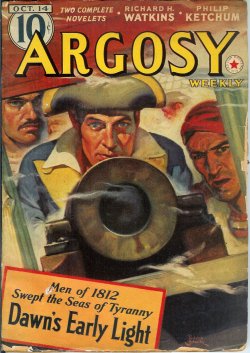 ARGOSY (C. K. SHAW; RICHARD HOWELLS WATKINS; WILLIAM DU BOIS; STOOKIE ALLEN; PHILIP KETCHUM; KENNETH B. ATKINSON; EANDO BINDER; DOUGLAS NEWTON; THEODORE ROSCOE) - Argosy Weekly: October, Oct. 14, 1939 (