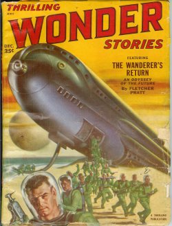 THRILLING WONDER (FLETCHER PRATT; E. HOFFMANN PRICE; WALTER M. MILLER, JR,; SAM MERWIN, JR.; ANTHONY BOUCHER; STANTON A. COBLENTZ; MURRAY LEINSTER; JAMES BLISH) - Thrilling Wonder Stories: December, Dec. 1951 (