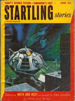 STARTLING (PHILIP JOSE FARMER; ROBERT F. YOUNG; FOX B. HOLDEN; LESLIE WALTHAM - Startling Stories: June 1953