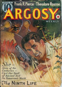 ARGOSY (JACK MANN - AKA E. CHARLES VIVIAN; FRANK RICHARDSON PIERCE; ROBERT W. COCHRAN; THEODORE ROSCOE; E. HOFFMANN PRICE; W. A. WINDAS; CHARLES RICE MCDOWELL; RICHARD SALE; CHARLES DORMAN) - Argosy: August, Aug. 5, 1939 (