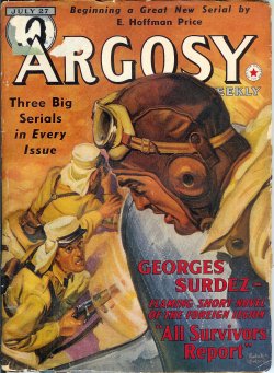 ARGOSY (GEORGES SURDEZ; E. HOFFMANN PRICE; TOM DURREY; KURT STEEL; JIM KJELGAARD; JOHN MYERS MYERS) - Argosy Weekly: July 27, 1940 (