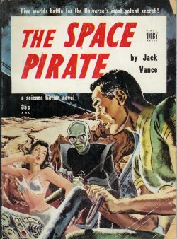 VANCE, JACK - The Space Pirate