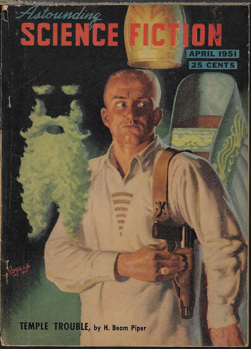 ASTOUNDING (H. BEAM PIPER; SYLVIA JACOBS; JACK WILLIAMSON; FREDRIC BROWN; OLIVER SAARI; RAYMOND Z. GALLUN; MILTON A. ROTHMAN; R. S. RICHARDSON) - Astounding Science Fiction: April, Apr. 1951