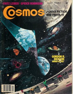 COSMOS (FRITZ LEIBER; GORDON R. DICKSON; ROGER LOVIN; THOMAS F. MONTELEONE; SPIDER ROBINSON)) - Cosmos: July 1977