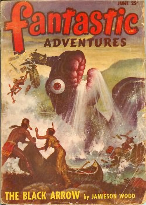 FANTASTIC ADVENTURES (JAMIESON WOOD; S. M. TENNESHAW; CHESTER S. GEIER; FRANCES YERXA; WARREN KASTEL; A. BERTRAM CHANDLER) - Fantastic Adventures: June 1948