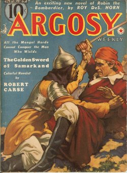 ARGOSY (ROY DE S. HORN; ANTHONY RUD; W. A. WINDAS; ROBERT CARSE; DALE CLARK; STOOKIE ALLEN; CHARLES MARQUIS WARREN; CHARLES GREEN; MARSHALL STRAND) - Argosy Weekly: April, Apr. 27, 1940