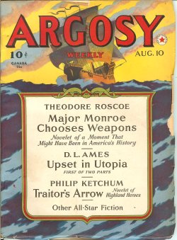 ARGOSY (THEODORE ROSCOE; D. L. AMES; JIM KJELGAARD; PHILIP KETCHUM; E. HOFFMANN PRICE; STOOKIE ALLEN; ALLAN R. BOSWORTH; KURT STEEL) - Argosy Weekly: August, Aug. 10, 1940 (