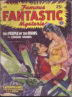 FAMOUS FANTASTIC MYSTERIES (EDWARD SHANKS; E. F. BENSON) - Famous Fantastic Mysteries: June 1947 (