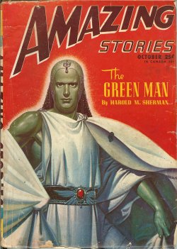 AMAZING (HAROLD M. SHERMAN; GEORGE TASHMAN; CHESTER S. GEIER; MILLEN COOKE) - Amazing Stories: October, Oct. 1946 (