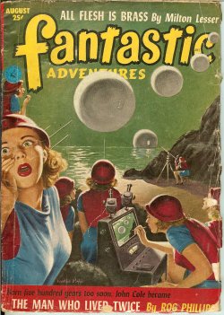 FANTASTIC ADVENTURES (ROG PHILLIPS; MILTON LESSER; DEAN EVANS; ARTHUR G. STRANGLAND; DON WILCOX) - Fantastic Adventures: August, Aug. 1952