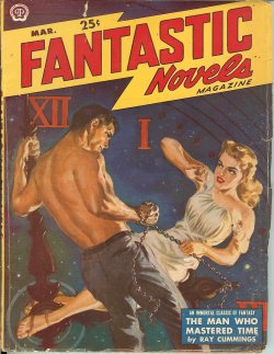 FANTASTIC NOVELS (RAY CUMMINGS; MAX BRAND) - Fantastic Novels: March, Mar. 1950 (