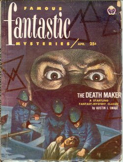 FAMOUS FANTASTIC MYSTERIES (AUSTIN J. SMALL; J. S. FLETCHER) - Famous Fantastic Mysteries: April, Apr. 1952 (