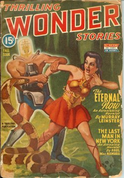 THRILLING WONDER (MURRAY LEINSTER; PAUL MACNAMARA; FRANK BELKNAP LONG; ALFRED G. KUEHN; RICHARD TOOKER; RAY CUMMINGS; JOHN RUSSELL FEARN) - Thrilling Wonder Stories: Fall 1944