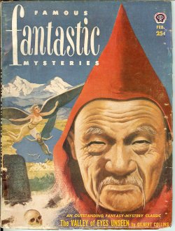 FAMOUS FANTASTIC MYSTERIES (GILBERT COLLINS; L. MAJOR REYNOLDS) - Famous Fantastic Mysteries: February, Feb. 1952 (
