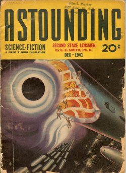 ASTOUNDING (E. E. SMITH, PH.D.; VIC PHILLIPS; COLIN KEITH - AKA MALCOLM JAMESON; MALCOLM JAMESON; ROBERT ARTHUR; WEBSTER CRAIG - AKA ERIC FRANK RUSSELL; WILLY LEY; R. S. RICHARDSON) - Astounding Science Fiction: December, Dec. 1941 (