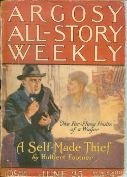 ARGOSY (HULBERT FOOTNER; JACK BECHDOLT; EDGAR FRANKLIN; GEORGE ALLEN ENGLAND; HORACE HOWARD HERR; LIEUT. GORDON HILL GRAHAME; GARRETT SMITH; T. F. T. WEST; ELIZABETH YORK MILLER; JOHN O. KYKYRI) - Argosy All-Story Weekly: June 25, 1921 (