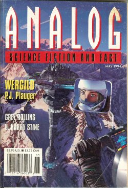 ANALOG (P. J. PLAUGER; GREY ROLLINS; JERRY OLTION; BUD SPARHAWK; MARK RICH; G. HARRY STINE) - Analog Science Fiction and Fact: May 1994