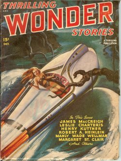 THRILLING WONDER (JAMES MACCREIGH - AKA FREDERIK POHL; ROBERT A. HEINLEIN; LESLIE CHARTERIS; FRANCIS FLAGG & WEAVER WRIGHT; MARGARET ST. CLAIR; HENRY KUTTNER; MANLY WADE WELLMAN) - Thrilling Wonder Stories: October, Oct. 1947
