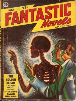 FANTASTIC NOVELS (GEORGE ALLAN ENGLAND; TOD ROBBINS) - Fantastic Novels: March, Mar. 1949 (