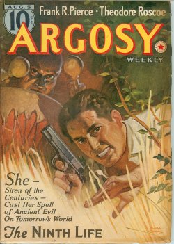 ARGOSY (JACK MANN - AKA E. CHARLES VIVIAN; FRANK RICHARDSON PIERCE; ROBERT W. COCHRAN; THEODORE ROSCOE; E. HOFFMANN PRICE; W. A. WINDAS; CHARLES RICE MCDOWELL; RICHARD SALE; CHARLES DORMAN) - Argosy: August, Aug. 5, 1939 (