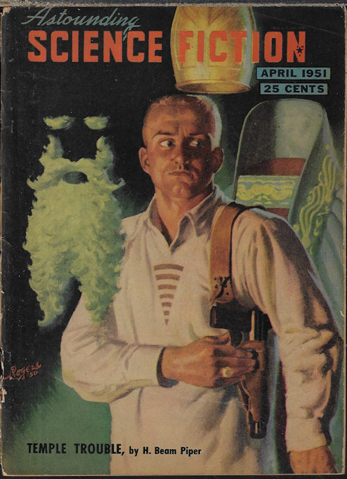 ASTOUNDING (H. BEAM PIPER; SYLVIA JACOBS; JACK WILLIAMSON; FREDRIC BROWN; OLIVER SAARI; RAYMOND Z. GALLUN; MILTON A. ROTHMAN; R. S. RICHARDSON) - Astounding Science Fiction: April, Apr. 1951