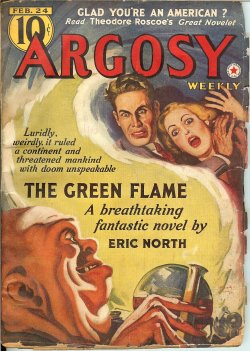 ARGOSY (ERIC NORTH; CRAWFORD SULLIVAN; STOOKIE ALLEN; THEODORE ROSCOE; L. L. FOREMAN; FRANK RICHARDSON PIERCE; JIM KJELGAARD; CHARLES MARQUIS WARREN; ROBIN TOWNLEY) - Argosy Weekly: February, Feb. 24, 1940 (