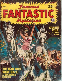 FAMOUS FANTASTIC MYSTERIES (WARWICK DEEPING; CYRIL HUME; A. CONAN DOYLE; ROBERT W. CHAMBERS) - Famous Fantastic Mysteries: December, Dec. 1947 (