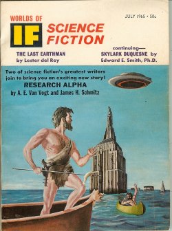 IF (A. E. VAN VOGT & JAMES H. SCHMITZ; D. M. MELTON; LESTER DEL REY; R. A. LAFFERTY; E. E. SMITH, PH.D.) - If Worlds of Science Fiction: July 1965 (