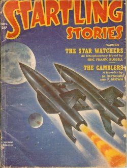 STARTLING (ERIC FRANK RUSSELL; MACK REYNOLDS & FREDRIC BROWN; SAM MERWIN, JR.; WILLIAM MORRISON) - Startling Stories: November, Nov. 1951