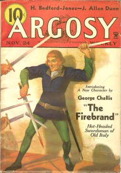 ARGOSY (H. BEDFORD-JONES; EUSTACE L. ADAMS; J. ALLEN DUNN; STOOKIE ALLEN; HAPSBURG LIEBE; GEORGE CHALLIS; RALPH MILNE FARLEY; MAX BRAND; JOHN S. STUART; CLARENCE M. FINK; J. W. HOLDEN) - Argosy Weekly: November, Nov. 24, 1934 (