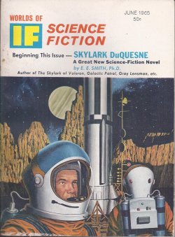 IF (EDWARD E. SMITH; LAWRENCE S. TODD; CHRISTOPHER ANVIL; C. C. MACAPP; BASIL WELLS) - If Worlds of Science Fiction: June 1965 (