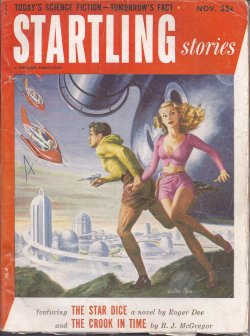 STARTLING (ROGER DEE; R. J. MCGREGOR; JOEL TOWNSLEY ROGERS; L. SPRAGUE DE CAMP; DAVE DRYFOOS) - Startling Stories: November, Nov. 1952