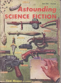 ASTOUNDING (EVERETT B. COLE; E. G. VON WALD; IRVING COX, JR.; J. FRANCIS MCCOMAS; JOHN O'KEEFE; POUL ANDERSON; ISAAC ASIMOV) - Astounding Science Fiction: June 1955 (