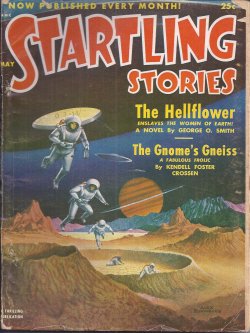 STARTLING (GEORGE O. SMITH; KENDELL FOSTER CROSSEN; MARGARET ST, CLAIR; ERIC FRANK RUSSELL; ROBERT ZACKS) - Startling Stories: May 1952 (