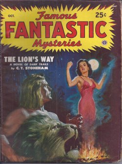 FAMOUS FANTASTIC MYSTERIES (C. T. STONEHAM; RAY BRADBURY; WILLIAM TENN; THEODORE STURGEON) - Famous Fantastic Mysteries: October, Oct. 1948 (