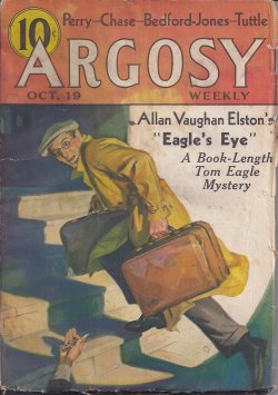 ARGOSY (ALLAN VAUGHAN ELSTON; BORDEN CHASE; H. BEDFORD-JONES; W. C. TUTTLE; RALPH R. PERRY; ALBERT RICHARD WETJEN; STOOKIE ALLEN; KIMBALL HERRICK; WILLIAM EDWARD HAYES) - Argosy Weekly: October, Oct. 19, 1935 (