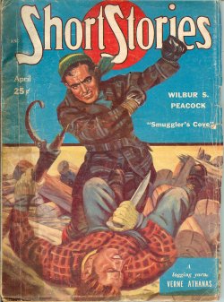 SHORT STORIES (PETE KUHLHOFF; WILBUR S. PEACOCK; VERNE ATHANAS; JACK KARNEY; FRANK RICHARDSON PIERCE; RUI CHESTOR; CADDO CAMERON; JOHN PRESCOTT; PAUL KINGSTON; JOHN E. KELLY; STEUART EMERY) - Short Stories: April, Apr. 1950