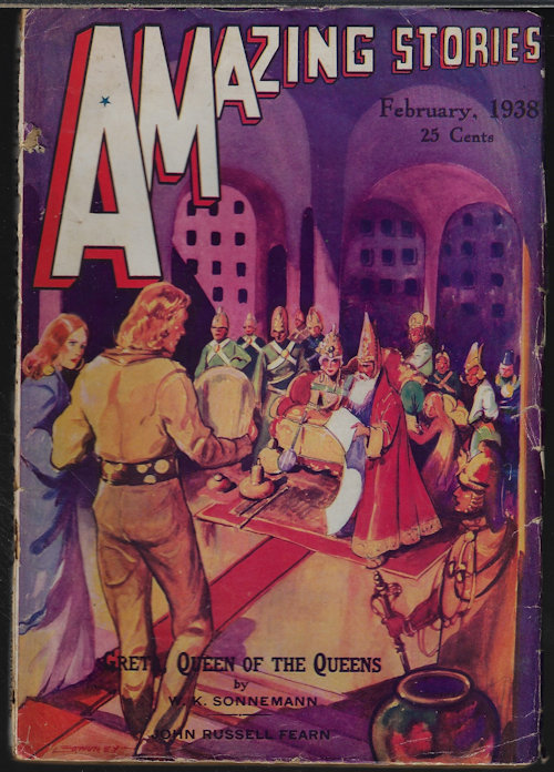 AMAZING (T. O'CONOR SLOANE; JOHN RUSSELL FEARN; W. K. SONNEMANN; MAURICE DUCLOS; STANTON COBLENTZ; MILES J. BREUER; J. CHAPMAN MISKE) - Amazing Stories: February, Feb. 1938