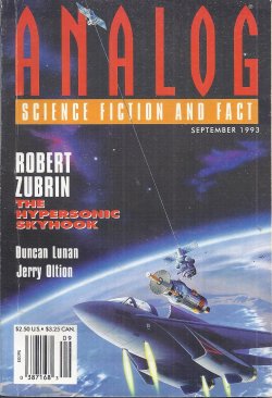 ANALOG (JERRY OLTION; LINDA NAGATA; DUNCAN LUNAN; W. R. THOMPSON; DANIEL HATCH; BUD SPARHAWK; ROBERT M. ZUBRIN) - Analog Science Fiction/ Science Fact: September, Sept. 1993