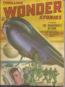 THRILLING WONDER (FLETCHER PRATT; E. HOFFMANN PRICE; WALTER M. MILLER, JR,; SAM MERWIN, JR.; ANTHONY BOUCHER; STANTON A. COBLENTZ; MURRAY LEINSTER; JAMES BLISH) - Thrilling Wonder Stories: December, Dec. 1951 (