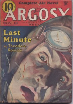 ARGOSY (THEODORE ROSCOE; HENRY LACOSSITT; J. ALLAN DUNN; A. LESLIE; STOOKIE ALLEN; JACK ALLMAN; ARTHUR HAWTHORNE CARHART; FRANK L. PACKARD; CLARENCE M. FINK; LIM SIAN TEK) - Argosy Weekly: November, Nov. 18, 1933 (
