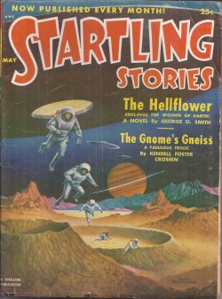 STARTLING (GEORGE O. SMITH; KENDELL FOSTER CROSSEN; MARGARET ST, CLAIR; ERIC FRANK RUSSELL; ROBERT ZACKS) - Startling Stories: May 1952 (