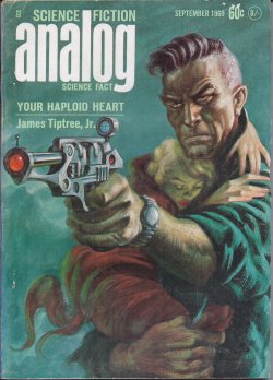 ANALOG (JAMES TIPTREE, JR.; HERBERT JACOB BERNSTEIN; ROBERT CHILSON; W. MACFARLANE; E. G. VON WALD; JACK WODHAMS) - Analog Science Fiction/ Science Fact: September, Sept. 1969