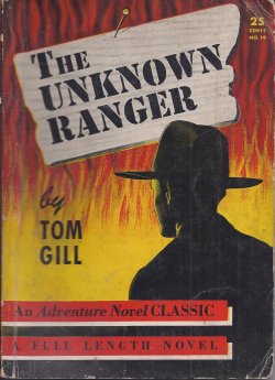 GILL, TOM - The Unknown Ranger: An Adventure Novel Classic #19