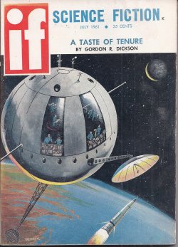 IF (JIM HARMON; JOHN RACKHAM; GORDON R. DICKSON; ALBERT R. TEICHNER; WILLIAM W. STUART; J. T. MCINTOSH; THEODORE STURGEON) - If Worlds of Science Fiction: July 1961