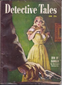 DETECTIVE TALES (GEORGE CAROUSSO; CURT HAMLIN; LOU NELSON; MASON NOBLE; ROY W. CLIBORN; JOHN HAWKINS; CORNELL WOOLRICH) - Detective Tales: January, Jan. 1951