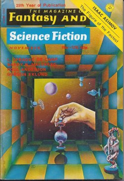 F&SF (PHYLLIS GOTLIEB; GORDON EKLUND; POUL ANDERSON; BILL PRONZINI; HERBIE BRENNAN; LEONARD TUSHNET; BARRY N. MALZBERG) - The Magazine of Fantasy and Science Fiction (F&Sf): November, Nov. 1973