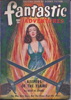 FANTASTIC ADVENTURES (BURT B. STONE; LEE FRANCIS; ALEXANDER BLADE; R. K. DIRK; PETER WORTH; CHARLES RECOUR) - Fantastic Adventures: May 1949