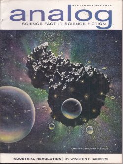ANALOG (WINSTON P. SANDERS - AKA POUL ANDERSON; RICK RAPHAEL; WILLIAM J. SMITH; FRANK A. JAVOR; JAMES R. HALL) - Analog Science Fact/ Science Fiction: September, Sept. 1963