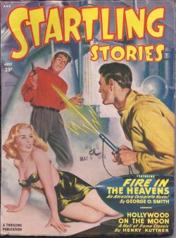 STARTLING (GEORGE O. SMITH; MARGARET ST. CLAIR; HENRY KUTTNER; RENE LAFAYETTE - AKA L. RON HUBBARD; ARTHUR C. CLARKE; C. M. KORNBLUTH; RAY BRADBURY; WILLY LEY; CARTER SPRAGUE - SAM MERWIN, JR.) - Startling Stories: July 1949